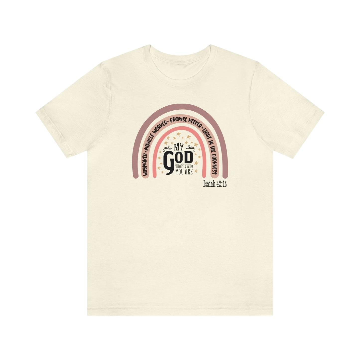 Way Maker Miracle Worker Promise Keeper Light in the Darkness  God Rainbow/ Faith/ Christian Unisex Jersey Short Sleeve Tee Shirt