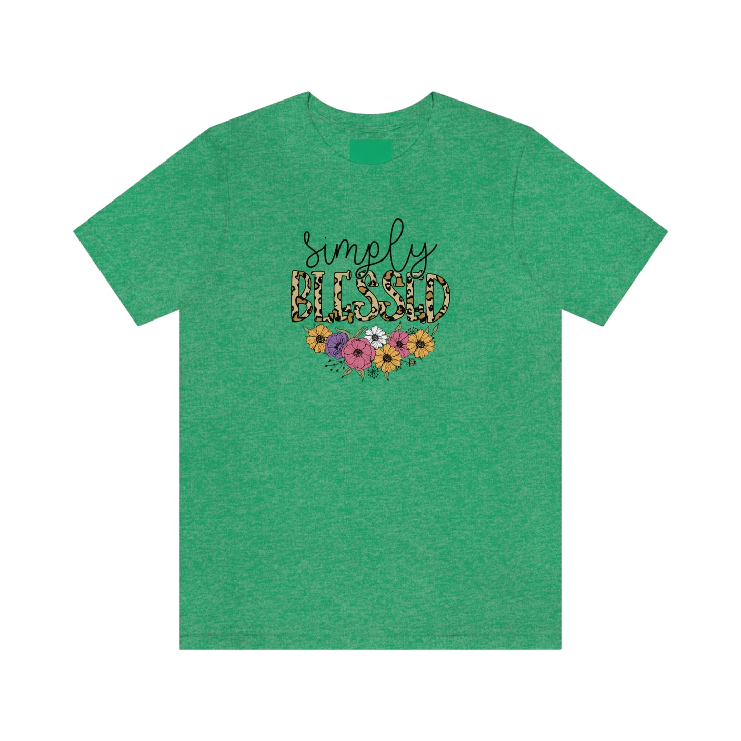 Simply Blessed/ Flowers/ Faith/ Cute Unisex Jersey Short Sleeve Tee Shirt