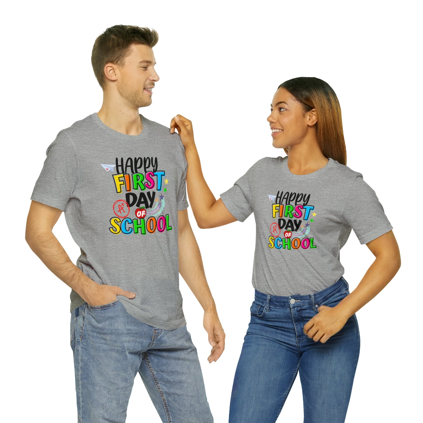 Happy First Day Of School / Back to School/ Teacher/ Appreciation/ Gift Unisex Jersey Short Sleeve Tee