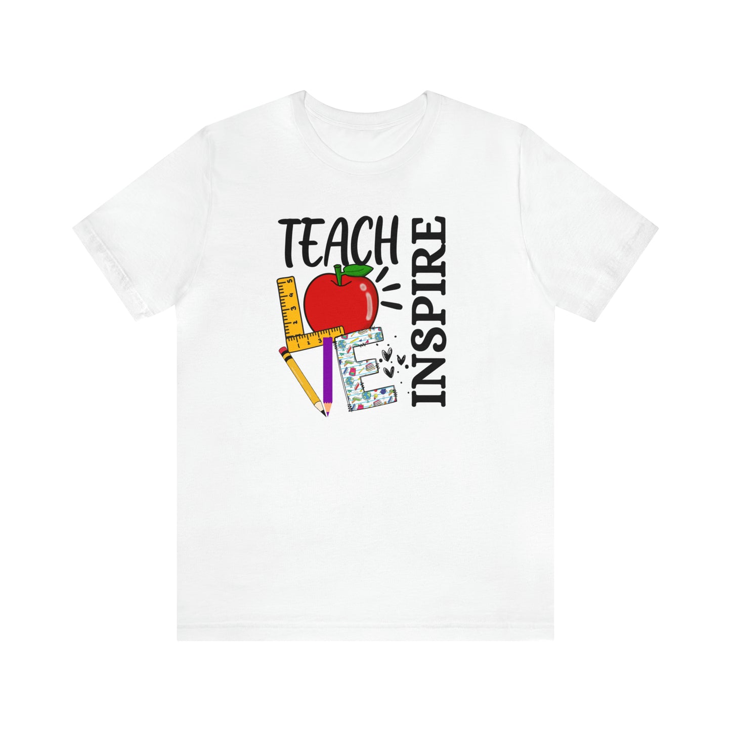 Teach, Love, Inspire / Back to School/ Teacher/ Appreciation/ Gift Unisex Jersey Short Sleeve Tee