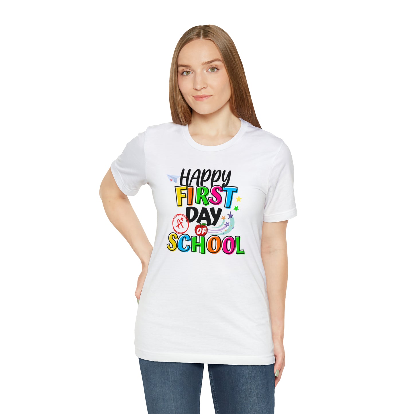 Happy First Day Of School / Back to School/ Teacher/ Appreciation/ Gift Unisex Jersey Short Sleeve Tee