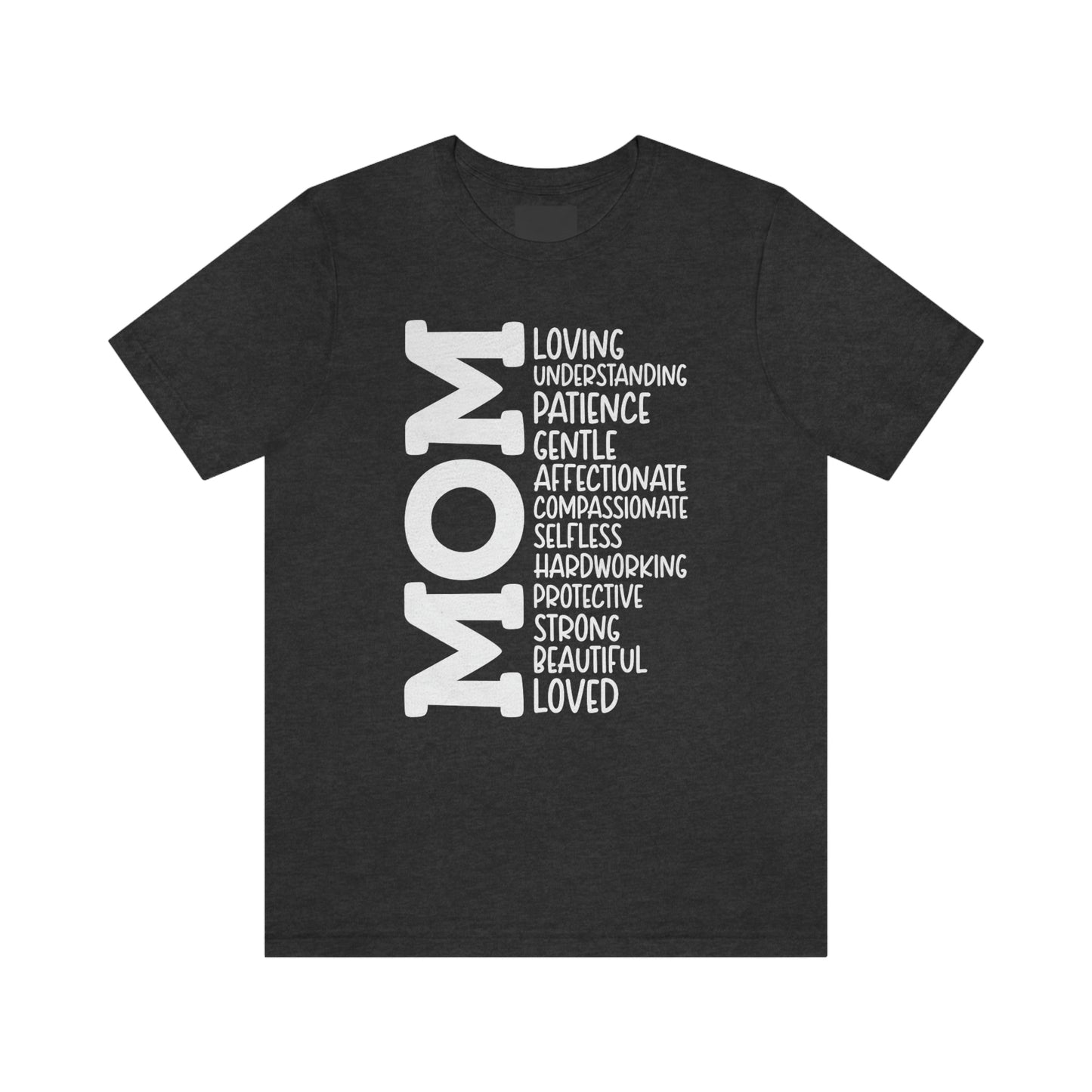 Mom Descriptive/ Mother's Day/ Mom Gift Unisex Jersey Short Sleeve Tee Shirt