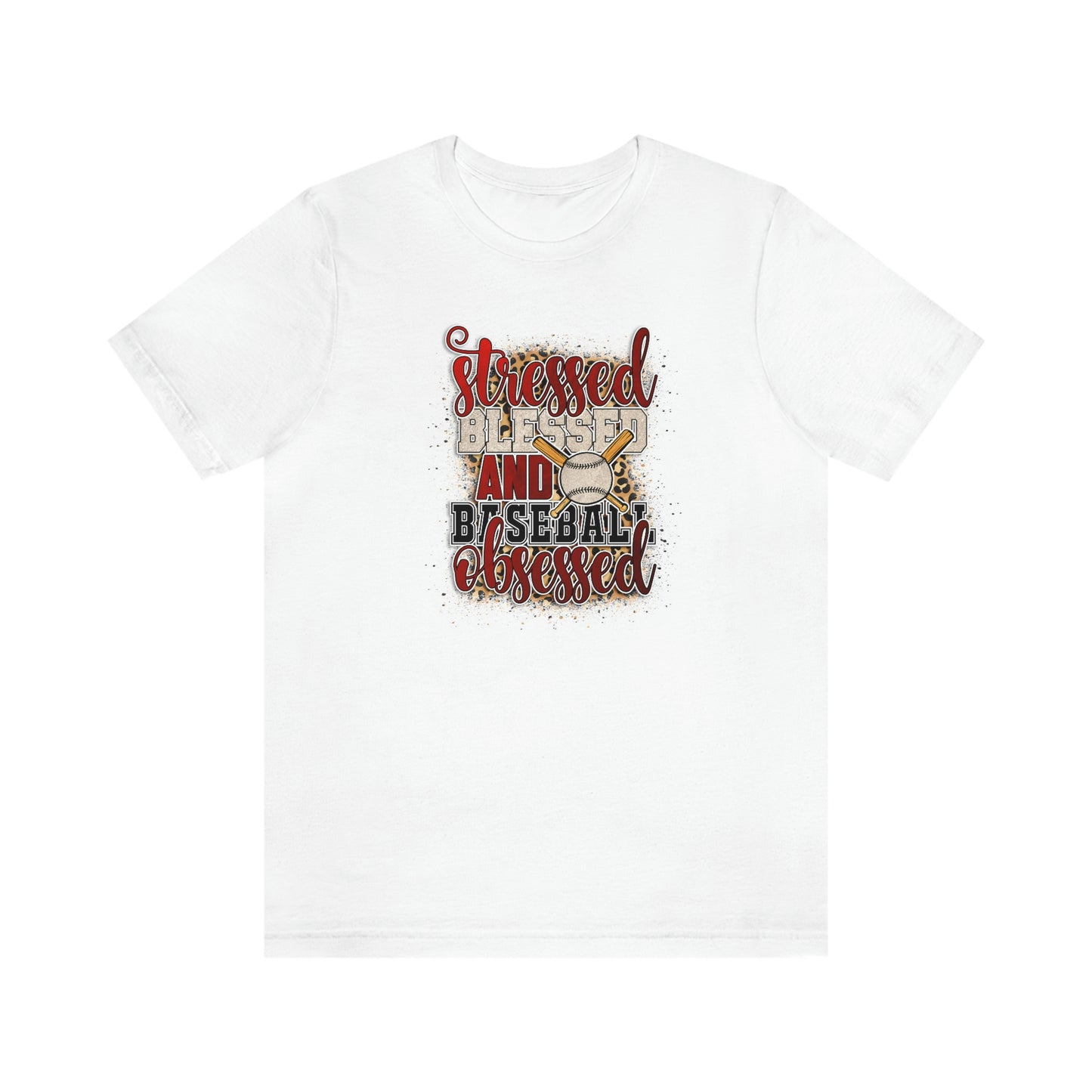 Stressed Blessed and Baseball Obsessed/ Baseball Mom Unisex Jersey Short Sleeve Tee Shirt