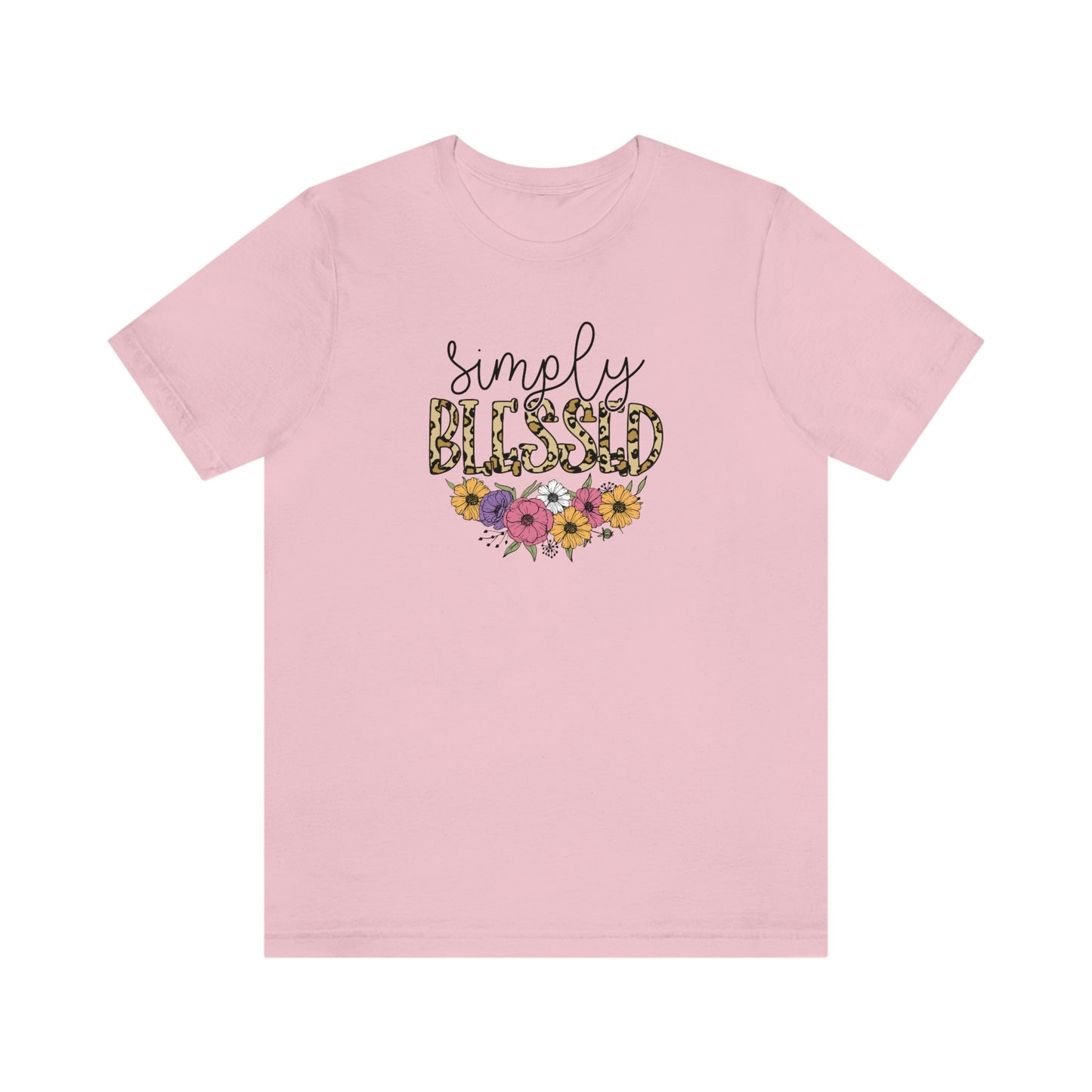 Simply Blessed/ Flowers/ Faith/ Cute Unisex Jersey Short Sleeve Tee Shirt