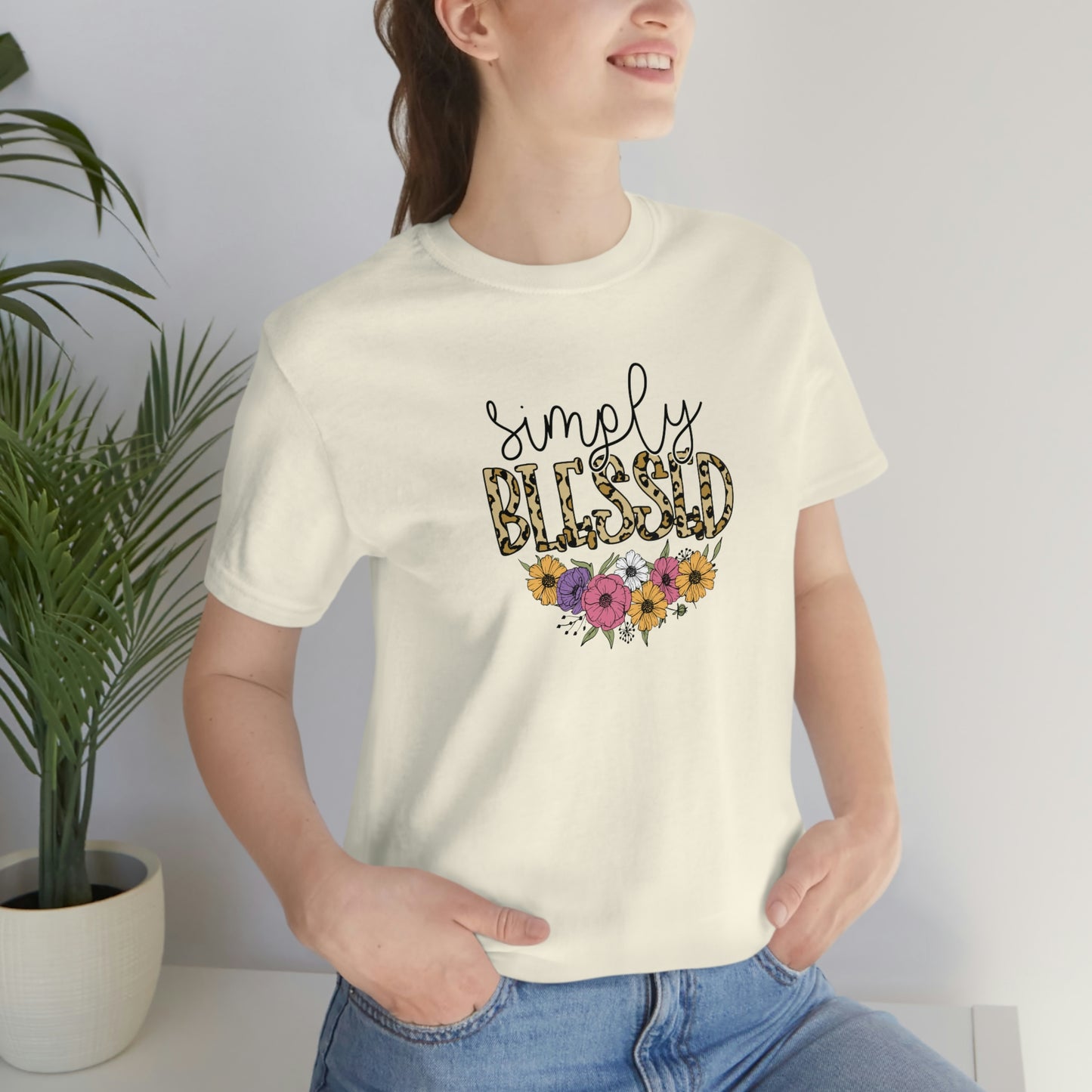 Simply Blessed/ Flowers/ Faith/ Cute Unisex Jersey Short Sleeve Tee Shirt