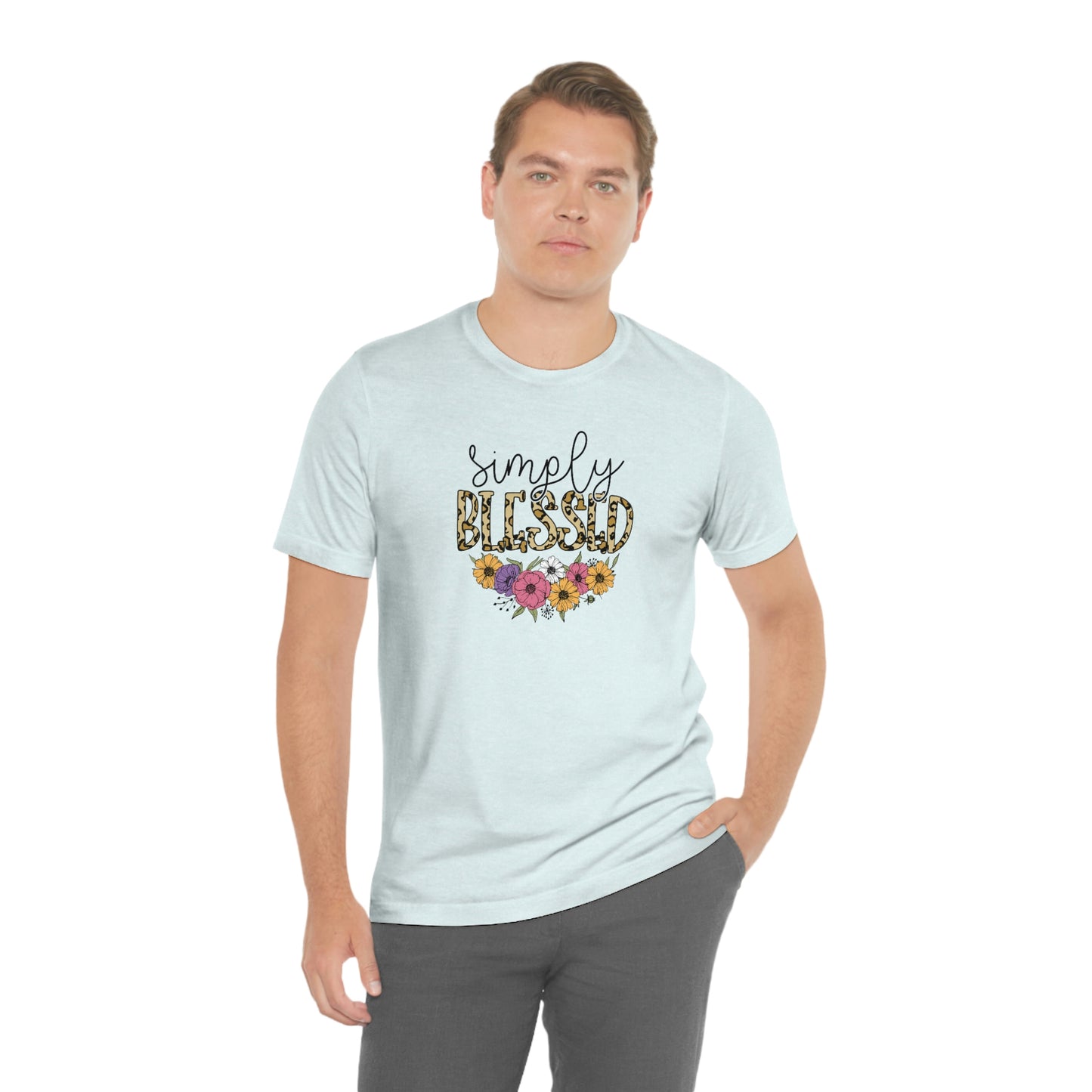 Simply Blessed/ Flowers/ Faith/ Cute Unisex Jersey Short Sleeve Tee Shirt