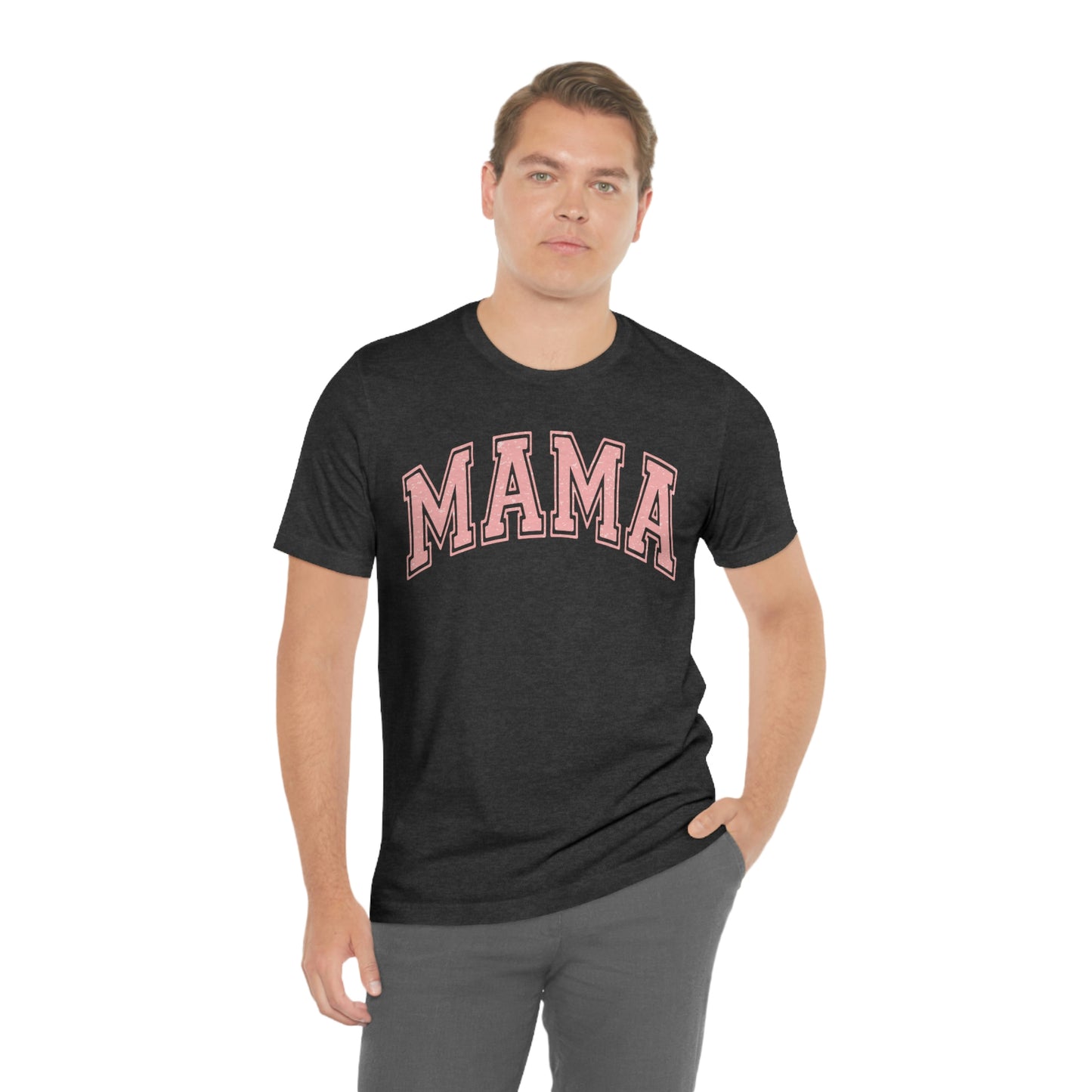 MAMA shirt / Mom Gift/ Mother's Day/ Birthday/ Baby Shower/ Unisex Jersey Short Sleeve Tee