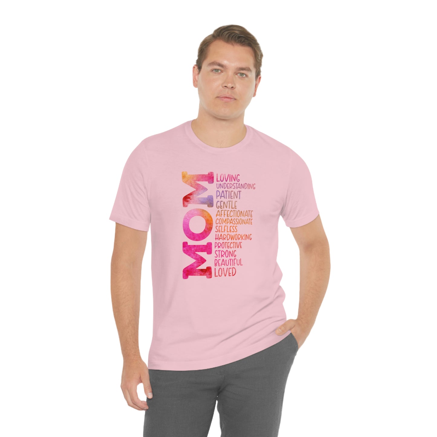 Descriptive Mom/Mother's Day/Gift / Cute Mom / Baby Shower / Mom List Unisex Jersey Short Sleeve Tee