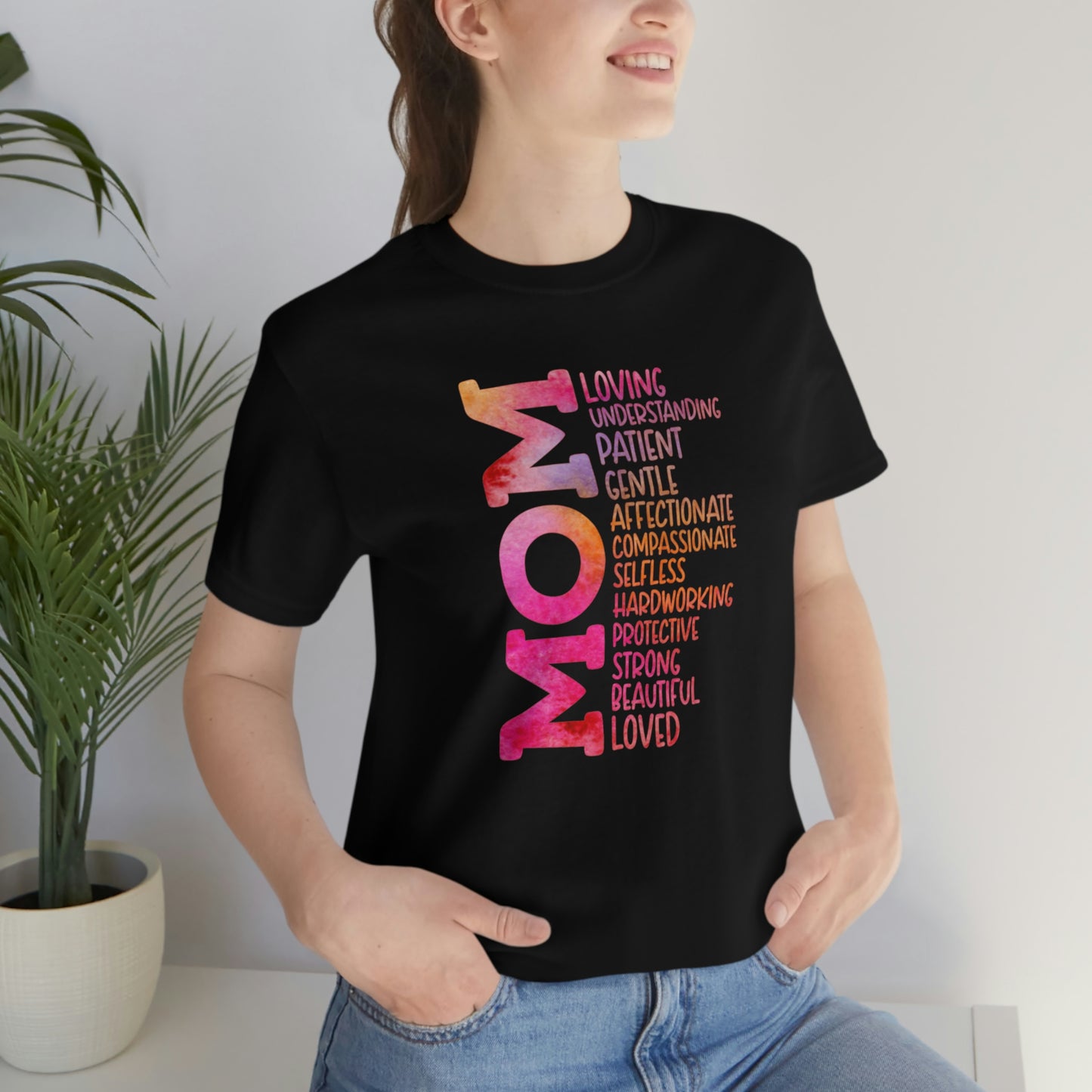 Descriptive Mom/Mother's Day/Gift / Cute Mom / Baby Shower / Mom List Unisex Jersey Short Sleeve Tee