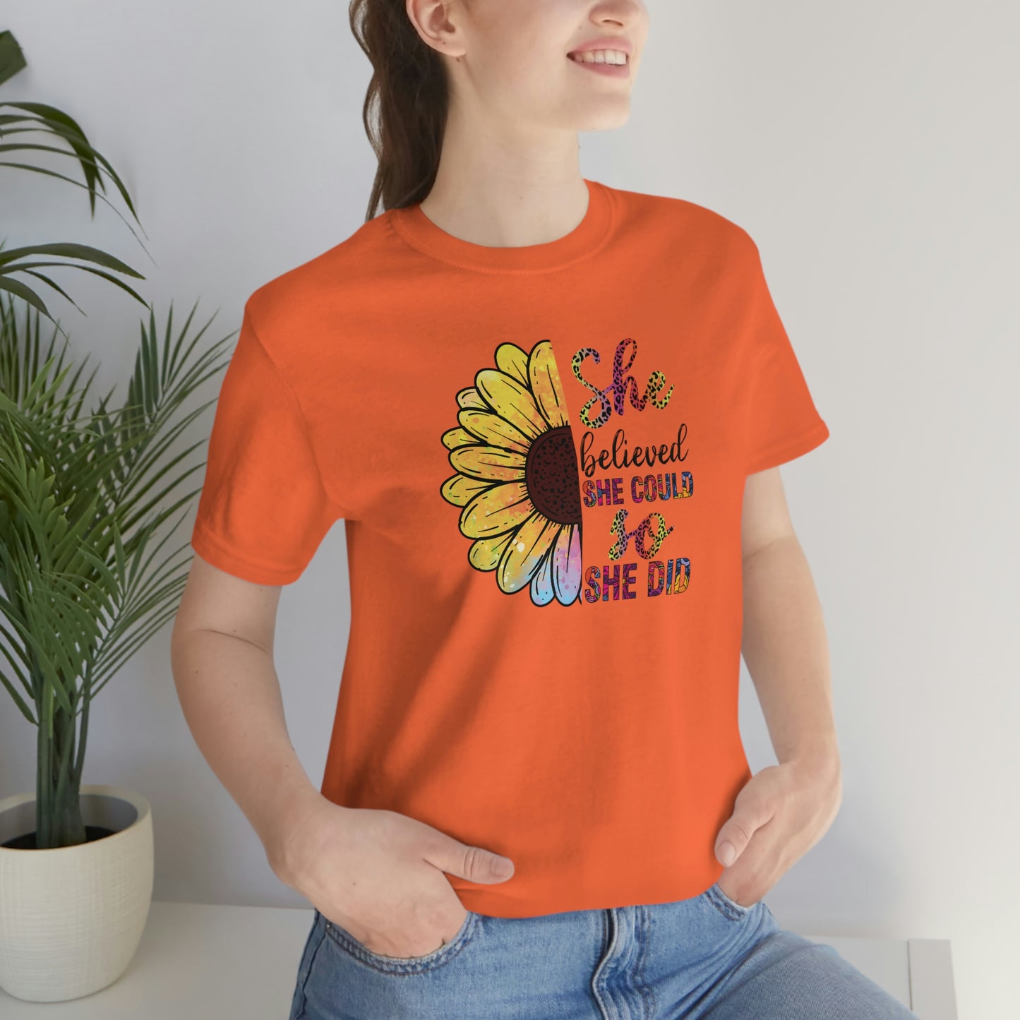 She believed she could so she did sunflower Unisex Jersey Short Sleeve Tee shirt