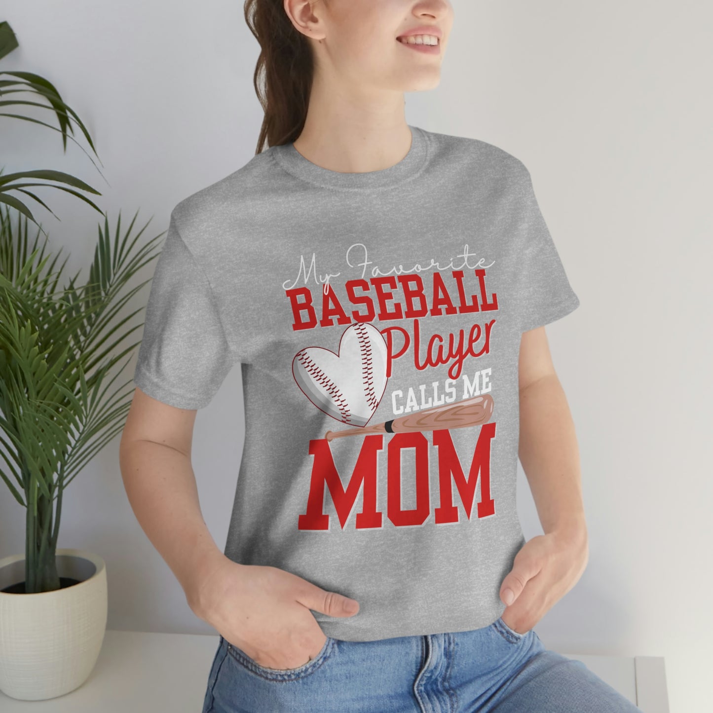 My Favorite Player Calls Me MOM/Baseball Mom/Cute mom Unisex Jersey  Tee Shirt