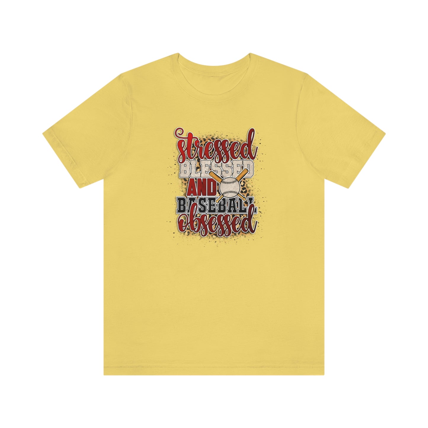 Stressed Blessed and Baseball Obsessed/ Baseball Mom Unisex Jersey Short Sleeve Tee Shirt