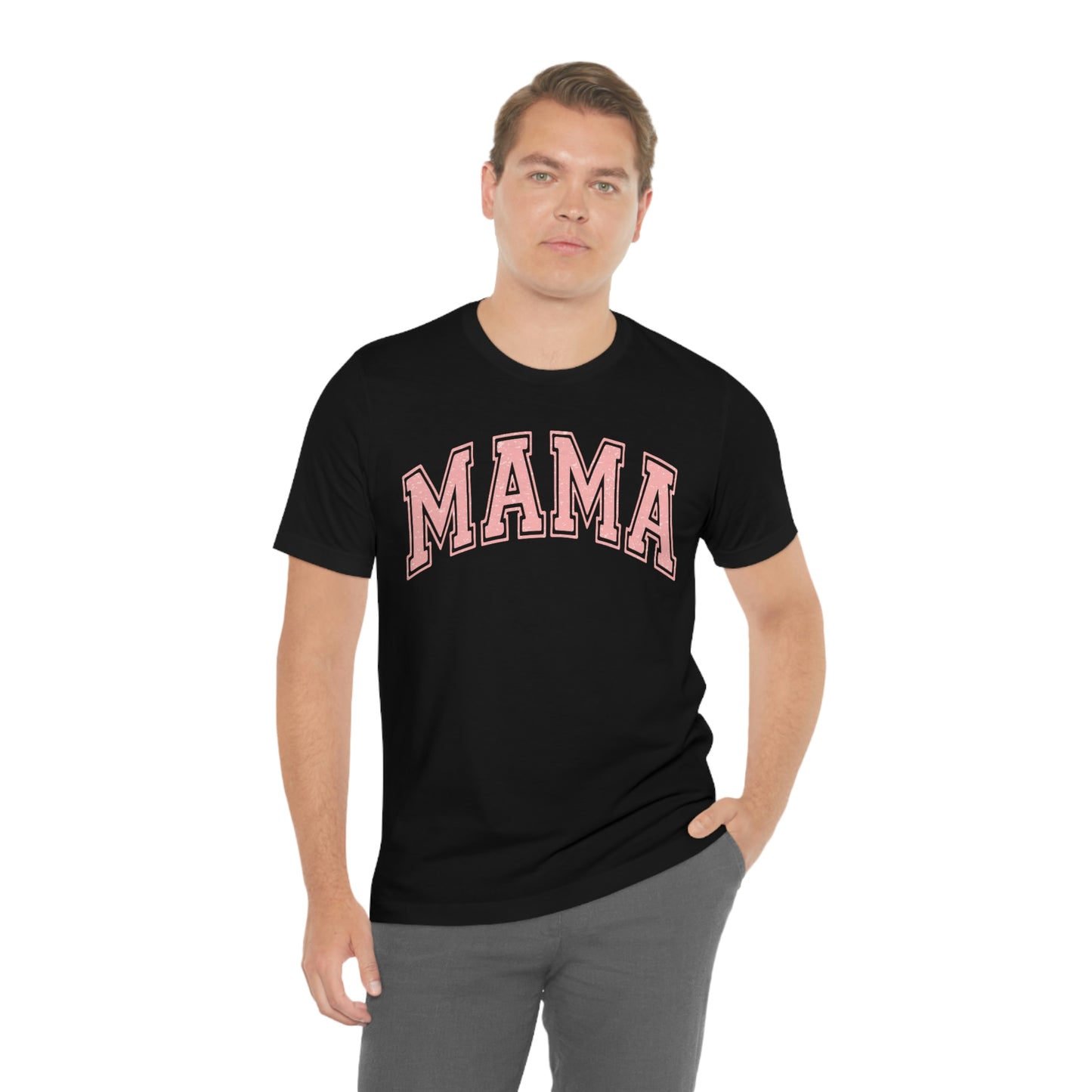 MAMA shirt / Mom Gift/ Mother's Day/ Birthday/ Baby Shower/ Unisex Jersey Short Sleeve Tee