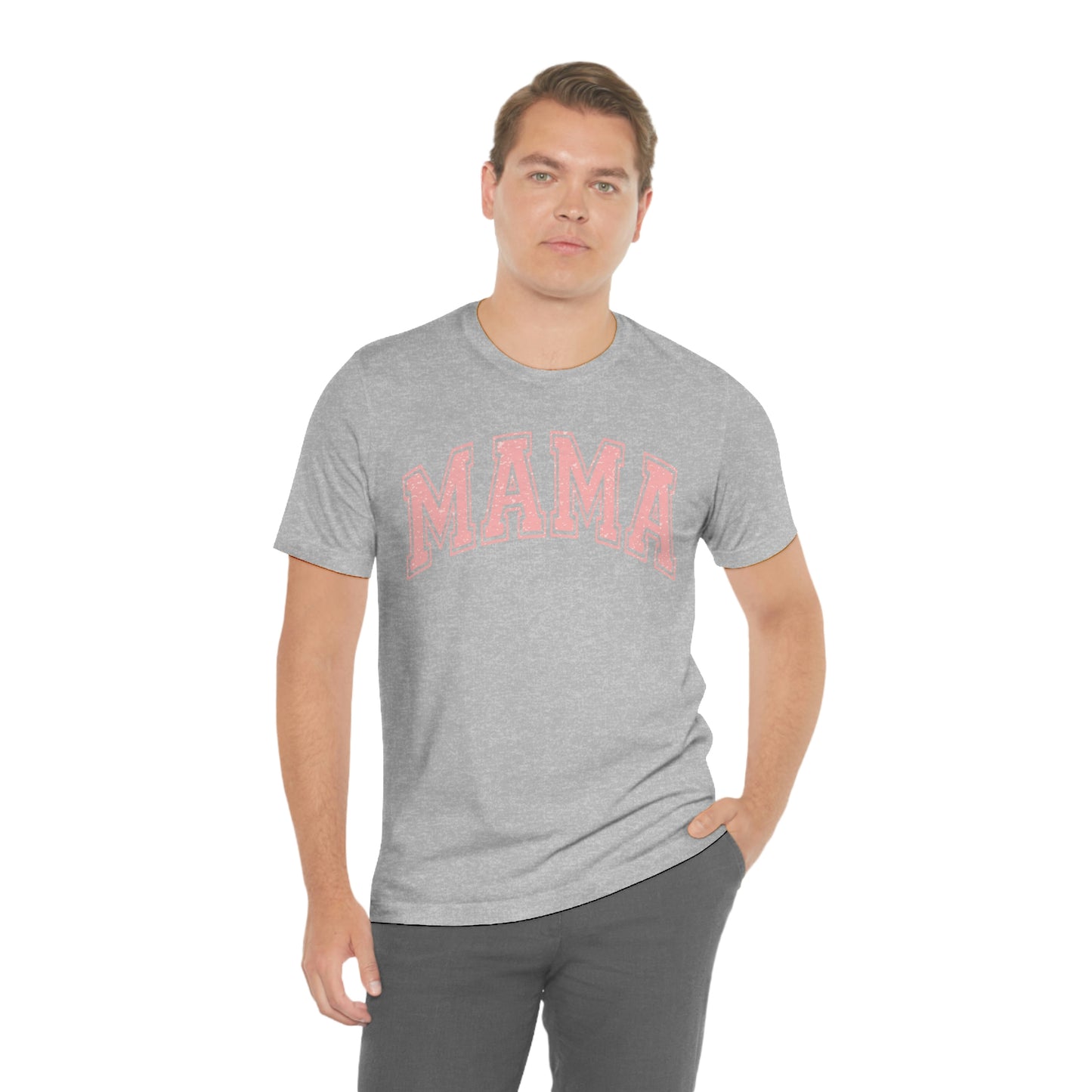 MAMA shirt / Mom Gift/ Mother's Day/ Birthday/ Baby Shower/ Unisex Jersey Short Sleeve Tee