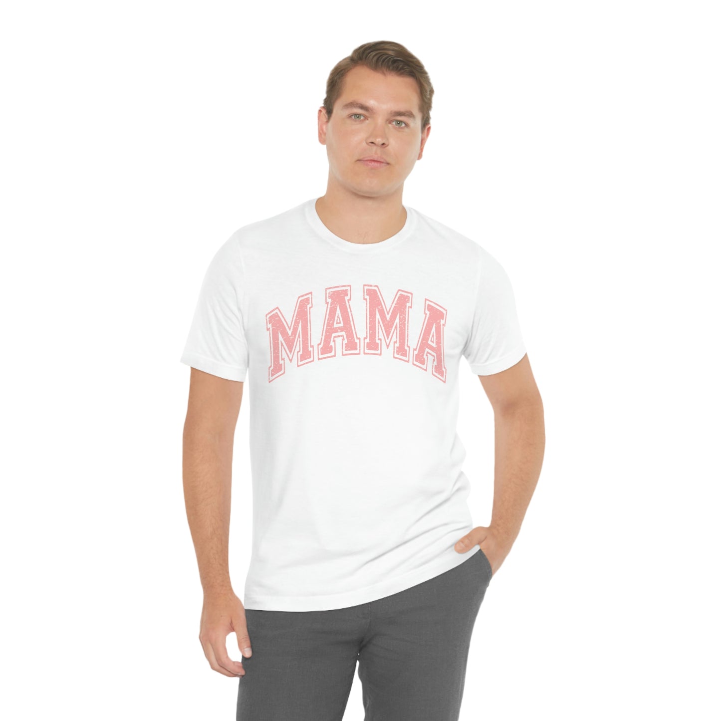 MAMA shirt / Mom Gift/ Mother's Day/ Birthday/ Baby Shower/ Unisex Jersey Short Sleeve Tee