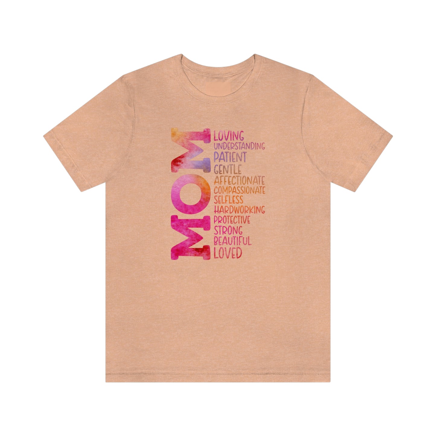 Descriptive Mom/Mother's Day/Gift / Cute Mom / Baby Shower / Mom List Unisex Jersey Short Sleeve Tee