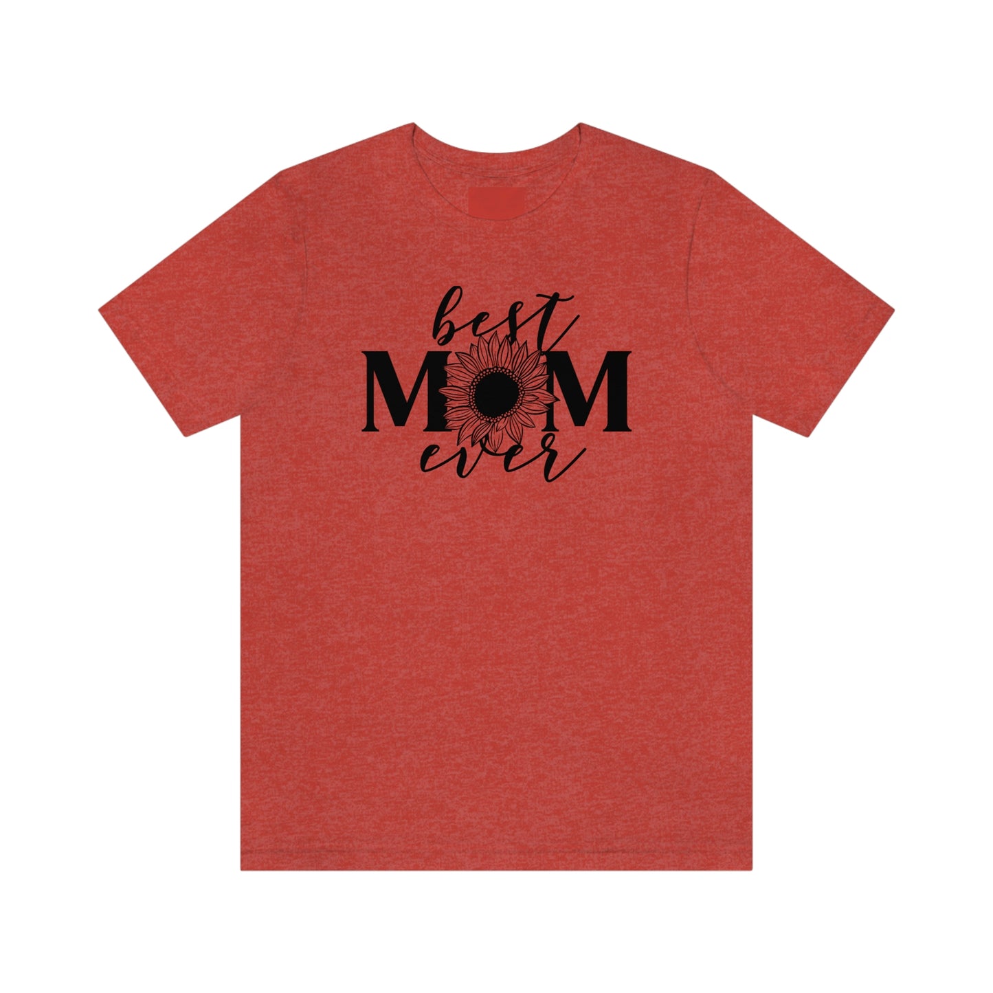 Best Mom Ever Sunflower/ Mother's Day /Gift for mom / Baby Shower Unisex Jersey Short Sleeve Tee