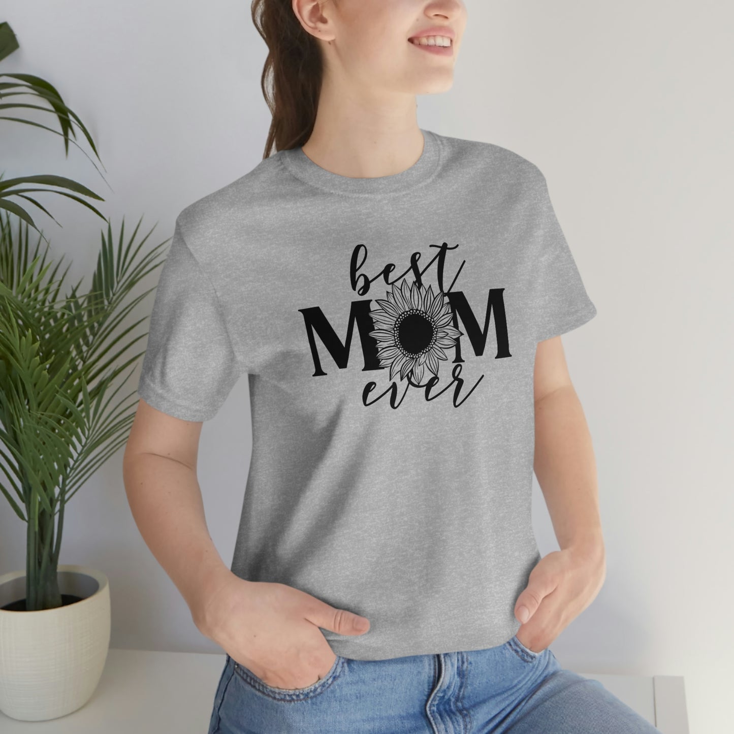 Best Mom Ever Sunflower/ Mother's Day /Gift for mom / Baby Shower Unisex Jersey Short Sleeve Tee