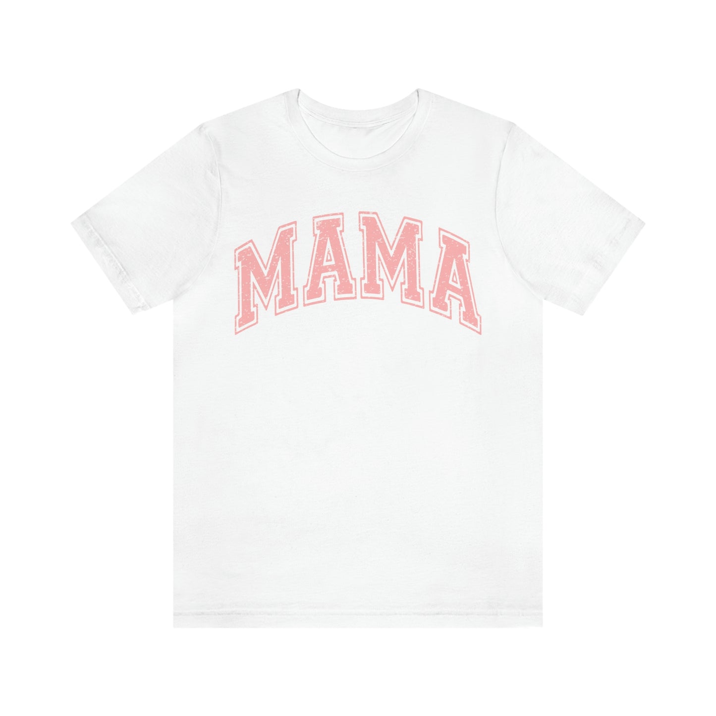 MAMA shirt / Mom Gift/ Mother's Day/ Birthday/ Baby Shower/ Unisex Jersey Short Sleeve Tee