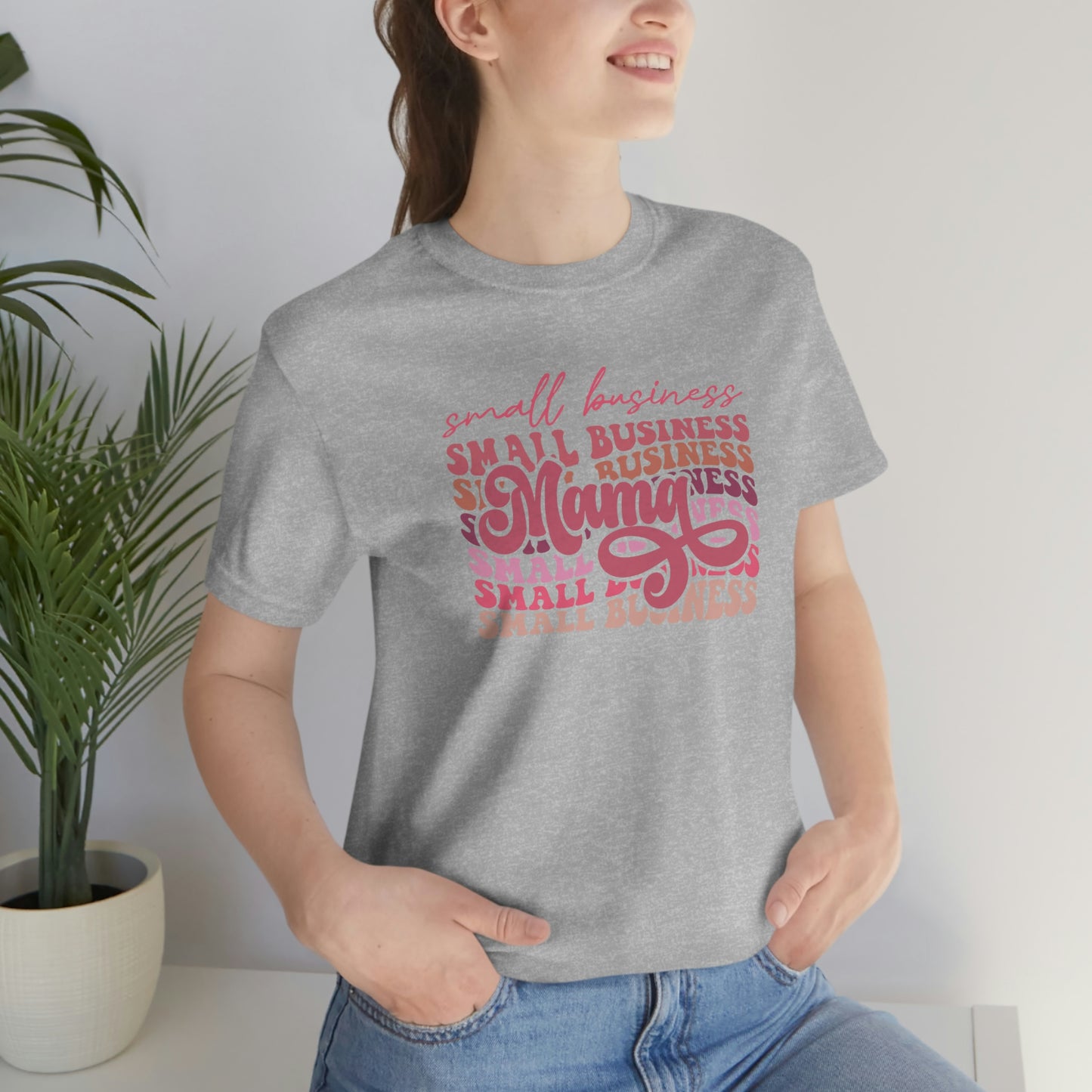 Small Business Mama Unisex Jersey Short Sleeve Tee Shirt