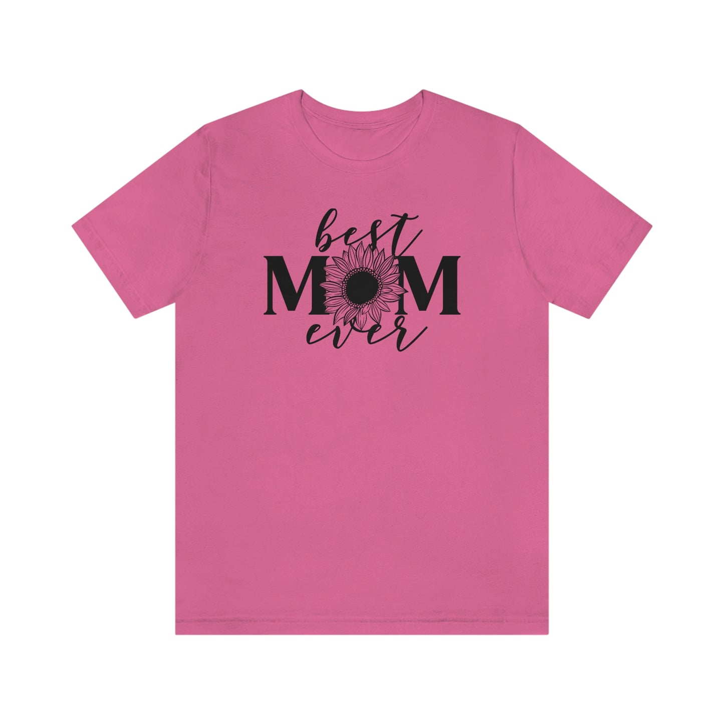 Best Mom Ever Sunflower/ Mother's Day /Gift for mom / Baby Shower Unisex Jersey Short Sleeve Tee